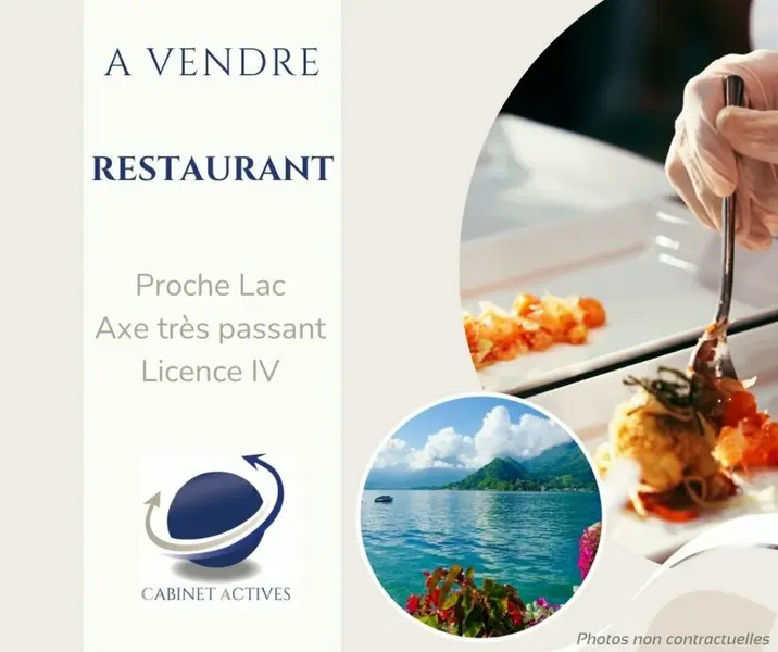 A VENDRE RESTAURATION N°1 PROCHE LAC ANNECY (74)