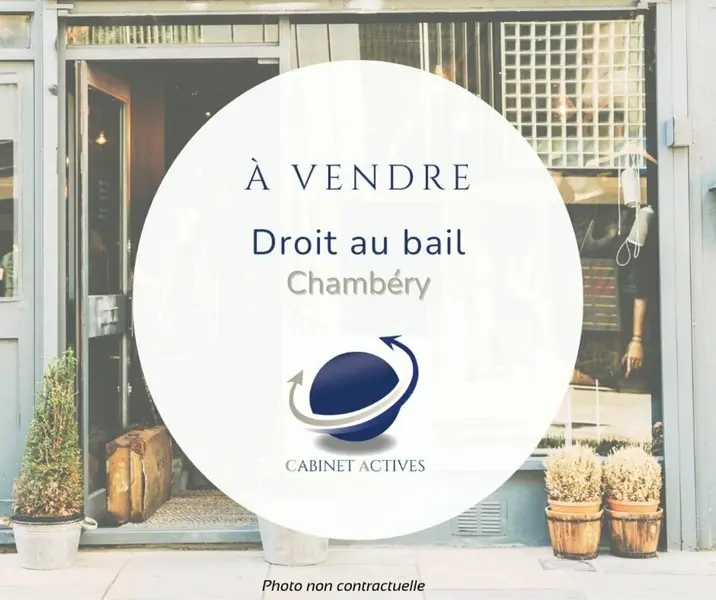 A VENDRE - DROIT AU BAIL - CHAMBERY CENTRE (73)  