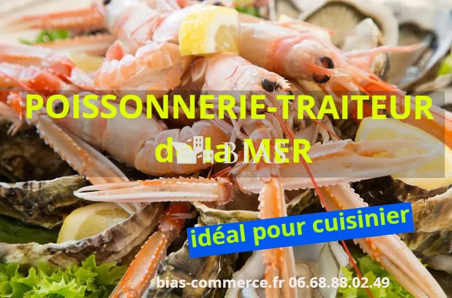 POISSONNERIE-TRAITEUR de la MER à vendre FDC & MURS en option